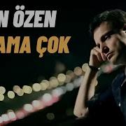 Sinan Səni Cok Ama Cox