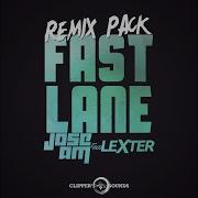 Fast Lane Feat Lexter Blanca Ross Remix Jose Am