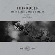 Talking Dreams Goda Brother Remix Thinkdeep