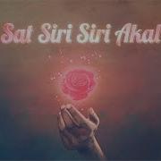 Sat Siri Siri Akaal