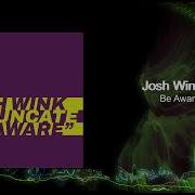 Truncate Josh Wink Be Aware Ovum
