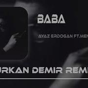 Baba Ayaz Erdoğan Remix