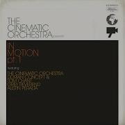 The Cinematic Orchestra Entr Acte