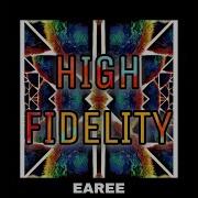 Earee High Fidelity