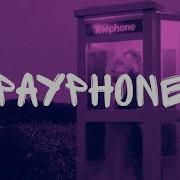 Payphone Maroon 5 Slowed