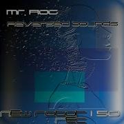 Reversed Sounds Mr Rog