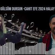 Cahit Efe Gülsüm Dursun 2024