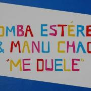 Me Duele Bomba Estéreo Manu Chao