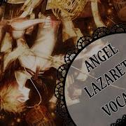 Vocaloid Eng Cover Angel Lazaretto