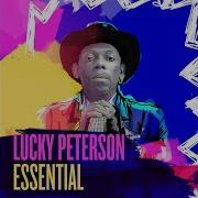 Lucky Peterson I M Back Again