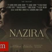 Nazira 1 Qism Uzbek Kino Назира 1 Қисм Узбек Кино