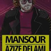 Azize Delami Acoustic Reggae Version Mansour