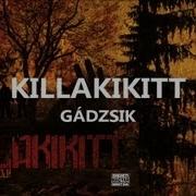 Gádzsik Killakikitt