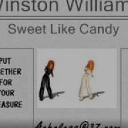 Winston Williams Sweet Like Candy