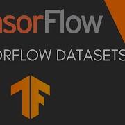 Tensorflow Tutorial 12 Tensorflow Datasets Aladdin Persson