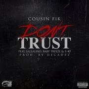 Don T Trust Feat Salsalino E 40 Baby Treeze