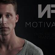 Nf Motivated