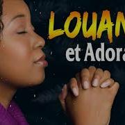 Le Meilleur Chant D Adoration Et Louange Chretienne Musique Magnifique Chants D Église 2021 Adoration Et Louange