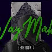 Gerstronik Way Maker