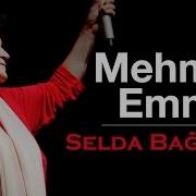 Mehmet Emmi Selda Bağcan