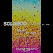 Solardo Paul Woolford Pamela Fernandez Oliver Heldens Tear It Up