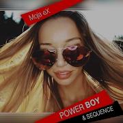 Power Boy Sequence Moja Ex Official Video