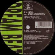 Show You Love Feat Jocelyn Brown M Polo Cecere Part One Ak Soul