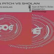 Xijaro Pitch Sholan No Remorse Mixed