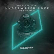 Alok Underwater Love La Vision Remix