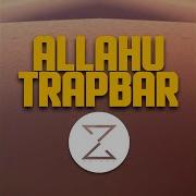 Allahu Trapbar