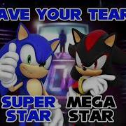 Save Your Tears By Sonic Shadow