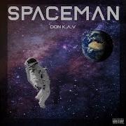 Spaceman Don K A V