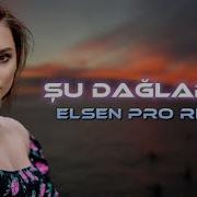 Sahmar Ulker Şu Daglarda Kar Olsaydim Remix