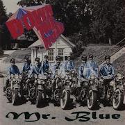 Mr Blue Down The Road