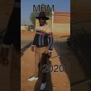 Mbm 2020 By Holla Manne Oviritje Vuma Squad