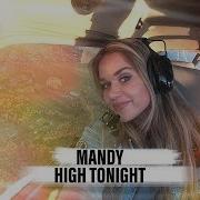 High Tonight Mandy