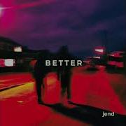 Jend Better