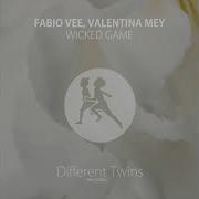 Wicked Game Fabio Vee Valentina Mey