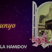 Hayrulla Hamidov Dunyo