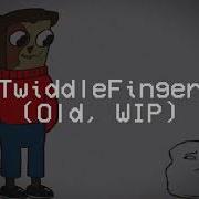 Twiddlefinger Old Version Full