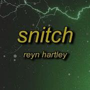 Snitch Reyn Hartley