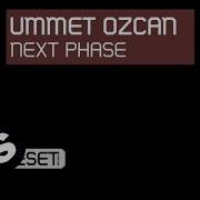 Next Phase Phase 2 Edit Ummet Ozcan