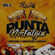 Punta Nostalgia Vol 3 Mixed By Mista Flava Cloud 9 Sound Cloud 9 Sound