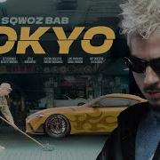 Tokyo Sqwoz Bab