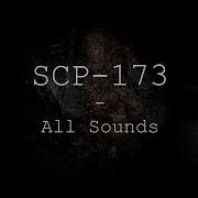 Scp 173 All Sounds Scp Containment Breach V1 3 11