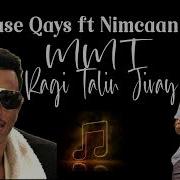 Ilkacase Qays Ft Nimcaan Hilac Mmt Ragi Talin Jiray Official Lyrics Audio 2024 Ilkacase Qays