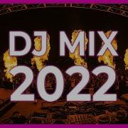 Dj 2022 Remix