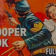 Trooper Hook Joel Mccrea Western Full Length Movie