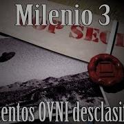 Milenio 3 Ovnis