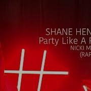 Shane Hendrix Party Like A Rockstar Feat Nicki Minaj Trina